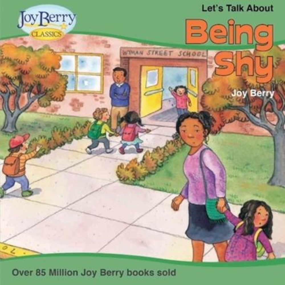 Let's Talk About Being Shy -- Joy Berry